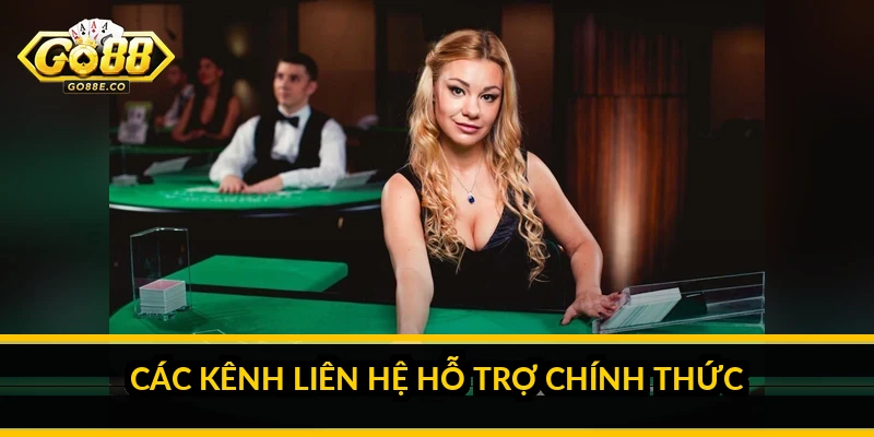 Liên hệ Go88: các kênh hỗ trợ và cách được giải đáp nhanh Các kênh liên hệ hỗ trợ chính thức