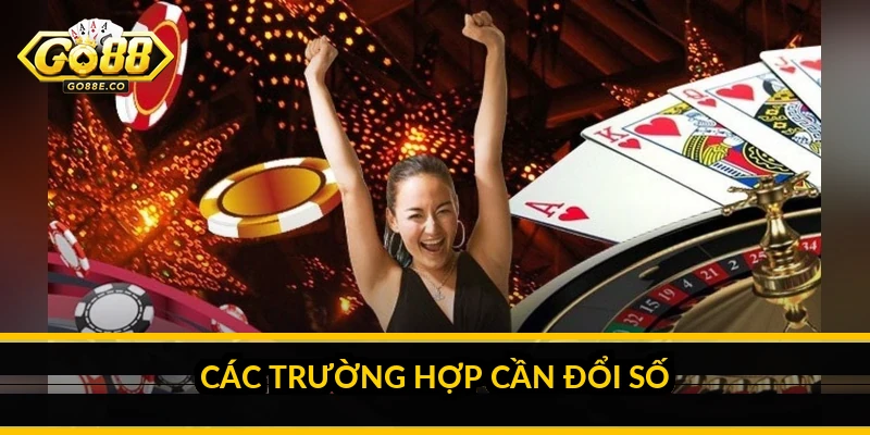 Cách đổi số điện thoại Go88: hướng dẫn khi mất hoặc đổi SĐT Các trường hợp cần đổi số