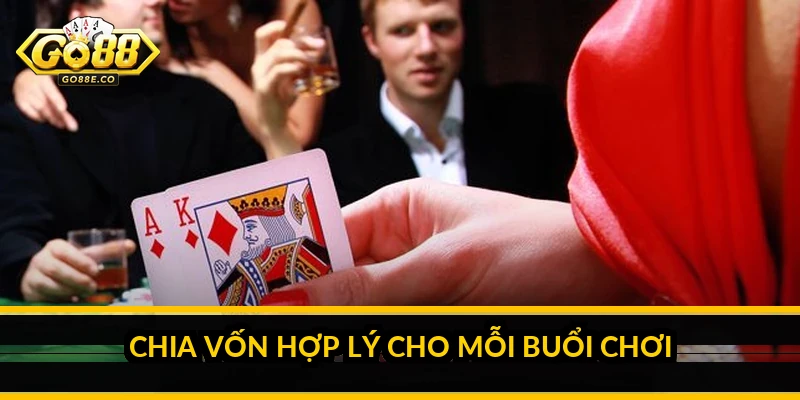 Cách quản lý vốn khi chơi Go88: giữ kiểm soát và chơi bền Chia vốn hợp lý cho mỗi buổi chơi