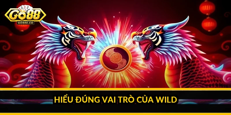 Biểu tượng Wild trong nổ hũ Go88: hiểu đúng để chơi tốt hơn Hiểu đúng vai trò của Wild